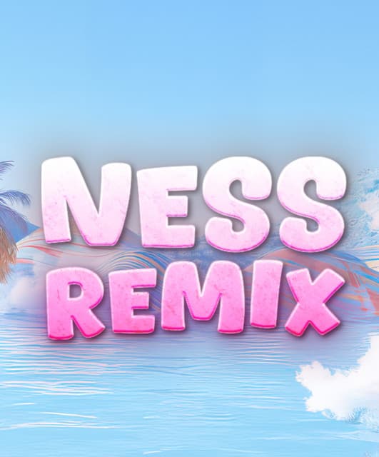 Artist - Ness Remix