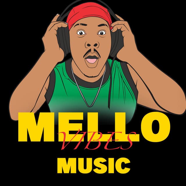 Artist - MELLO VIBES