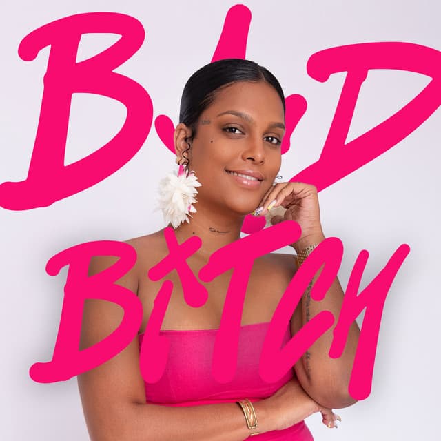 Artist - Bad Bitch