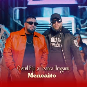 Meneaito (feat. Costel Biju)