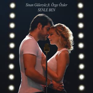 Song - Senle Ben (feat. Özge Özder)