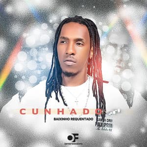 Baixinho Requentado & OF ENTRETENIMENTO - Cunhado