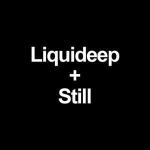 Liquideep - Still