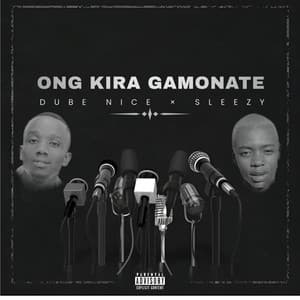 Song - Ong kira gamonate (feat. Dube nice)