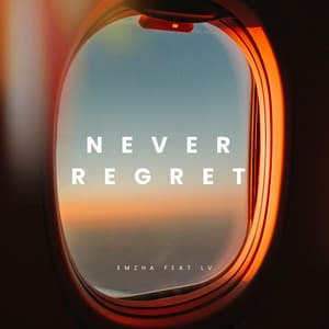 NEVER REGRET (feat. LV)