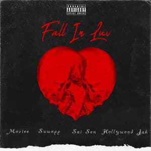 Fall In Luv (feat. Suwopp, Sai Sen & HollywoodJah)
