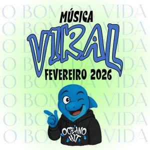 Song - Música Viral do Mês de Fevereiro 2026