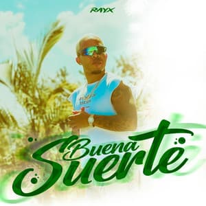 Song - Buena Suerte (feat. Alexito OTB)