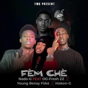 FÈM CHÈ (feat. NADO-G & YOUNG BENSY FÒKÈ)