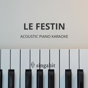 singahit - Le Festin (Acoustic Piano Instrumental)