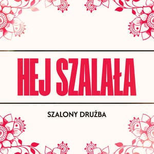 Hej szalała