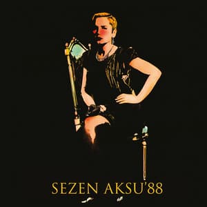 Sezen Aksu - Unut