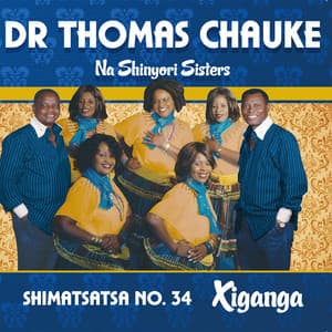 Dr. Thomas Chauke Na Shinyori Sisters - Na Ku Whatsappa