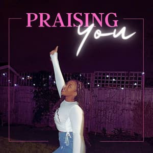 Song - Praising You