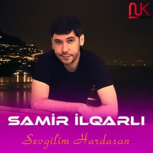 Song - Sevgilim Hardasan