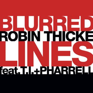 Blurred Lines (feat. T.I. & Pharrell)