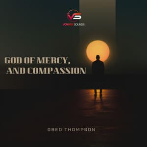 Song - GOD OF MERCY AND COMPASSION