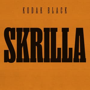 Kodak Black - Skrilla (Mixed)