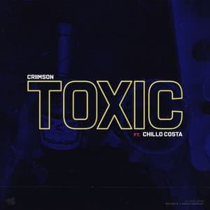 Toxic (feat. Chillo Costa)