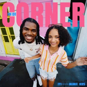 In Di Corner (feat. Miimii KDS)