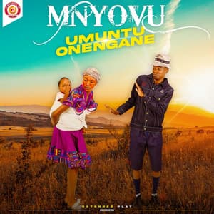 Mnyovu - Umuntu onengane (feat. Luve Dubazane)