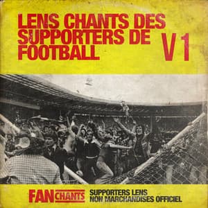 FanChants: Supporters Lens - L'Hymne La Lensoise