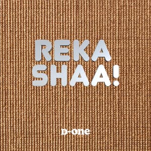 Reka Shaa!
