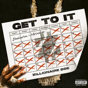 Zillionaire Doe - Get To It