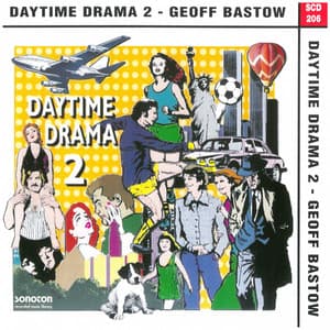 Geoff Bastow - Daytime Drama
