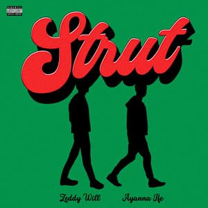 Ayanna Ife, Zeddy Will & Jenn Carter - Strut