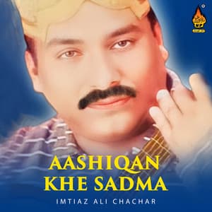 Imtiaz Ali Chachar - Tokhe Shabas Aa