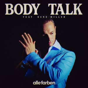 Body Talk (feat. René Miller)