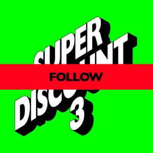 Follow (feat. Kilo Kish)