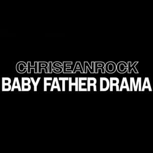 Baby Father Drama