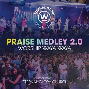 Praise Medley 2.0