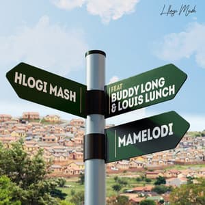 Song - Mamelodi (feat. Buddy Long & Louis Lunch)