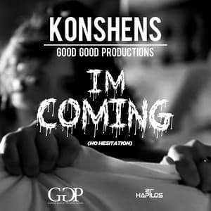 Song - I'm Coming (No Hesitation)