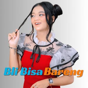 Song - Bli Bisa Bareng