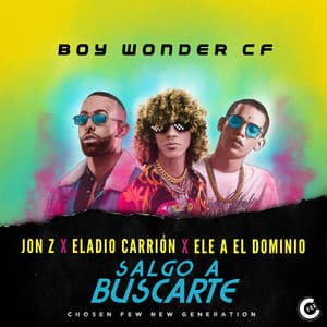 Song - Salgo a Buscarte (feat. Ele a el Dominio & Boy Wonder CF)