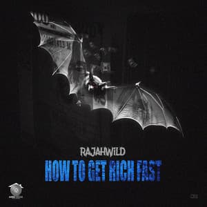 How To Get Rich Fast