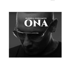Song - Ona (feat. Igor Kmeto & FERI)