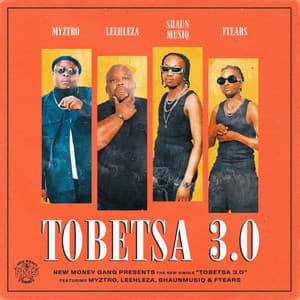 Tobetsa 3.0 (feat. ShaunMusiq & Ftears)