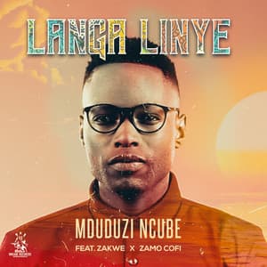 Langa Linye (feat. Zakwe & Zamo Cofi)