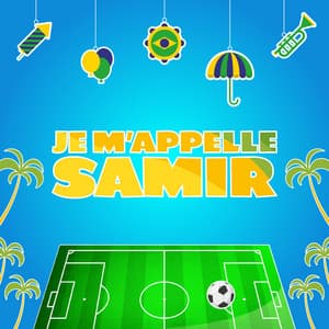 Song - Je m'appelle Samir