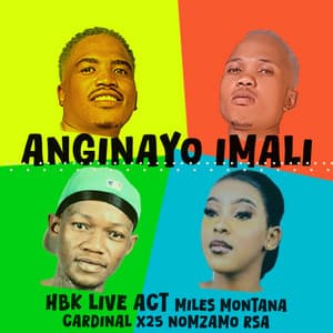 Anginayo Imali (feat. Ceekay Musiq)