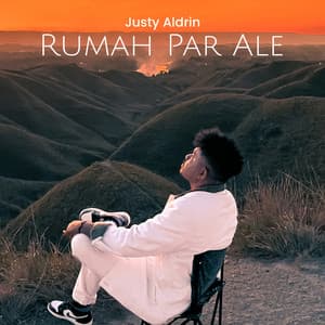 Justy Aldrin - Rumah Par Ale