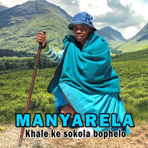 Manyarela - Mohaisane