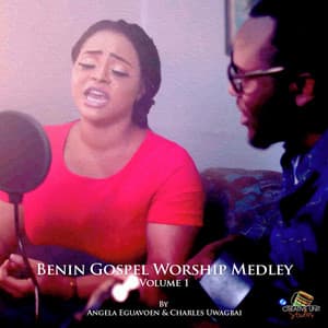 Song - Benin Gospel Worship Medley Volume 1