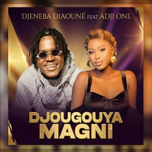 Djougouya Magni (feat. Fatô Diamatigui)