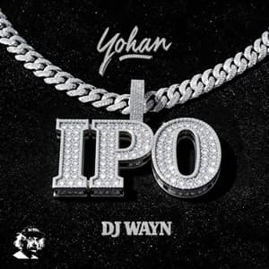 IPO (feat. Dj Wayn)